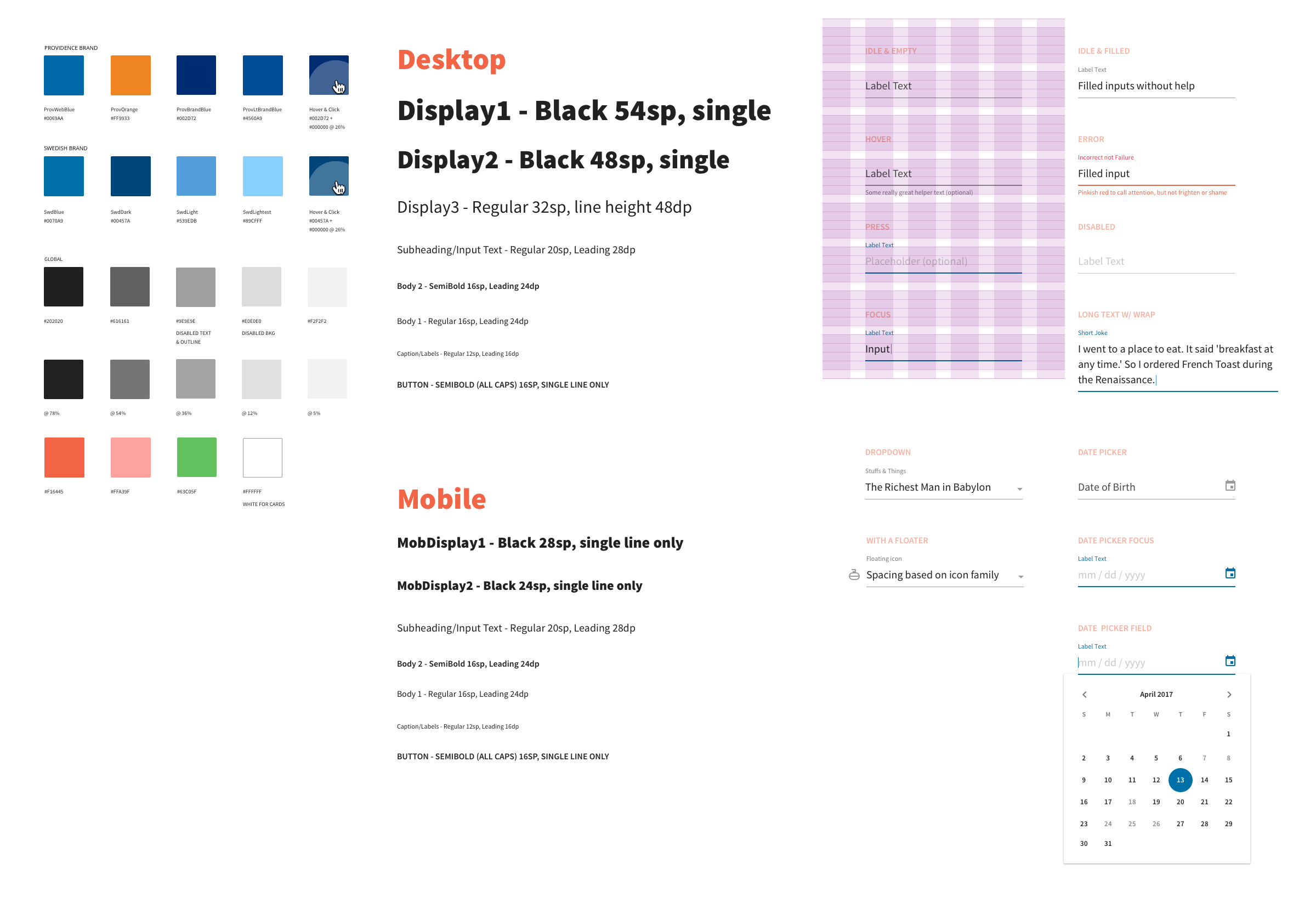 Leveraged Material's mentality for simple theming variations and a single type choice. A 960px wide 12-column structure and 16px baseline grid formed the basis of the Material modifications.